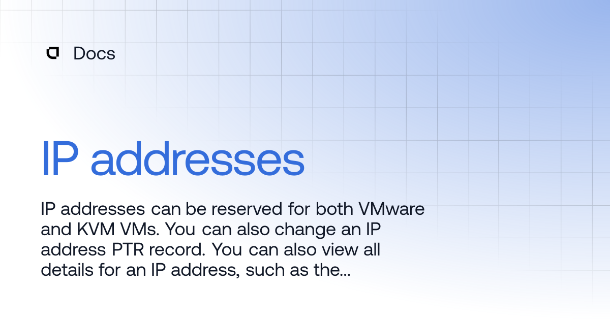 IP addresses | Products | Docs