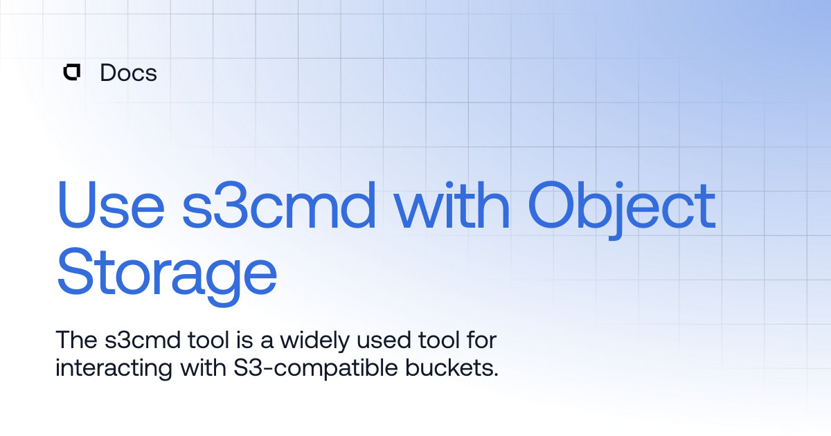 Use s3cmd with Object Storage | Products | Docs