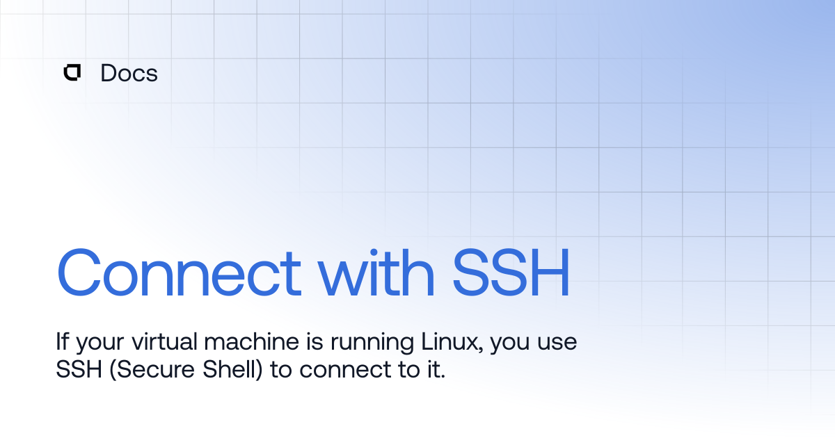 Connect with SSH | Products | Docs