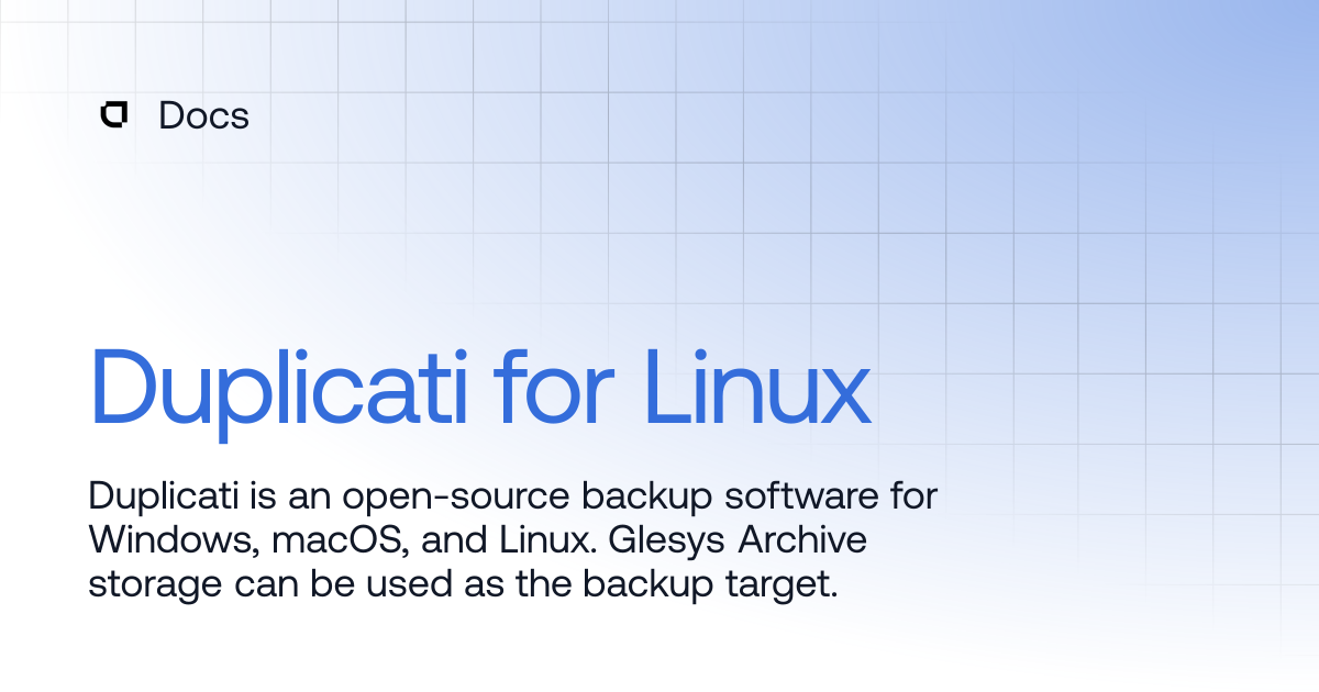 Duplicati for Linux | Products | Docs
