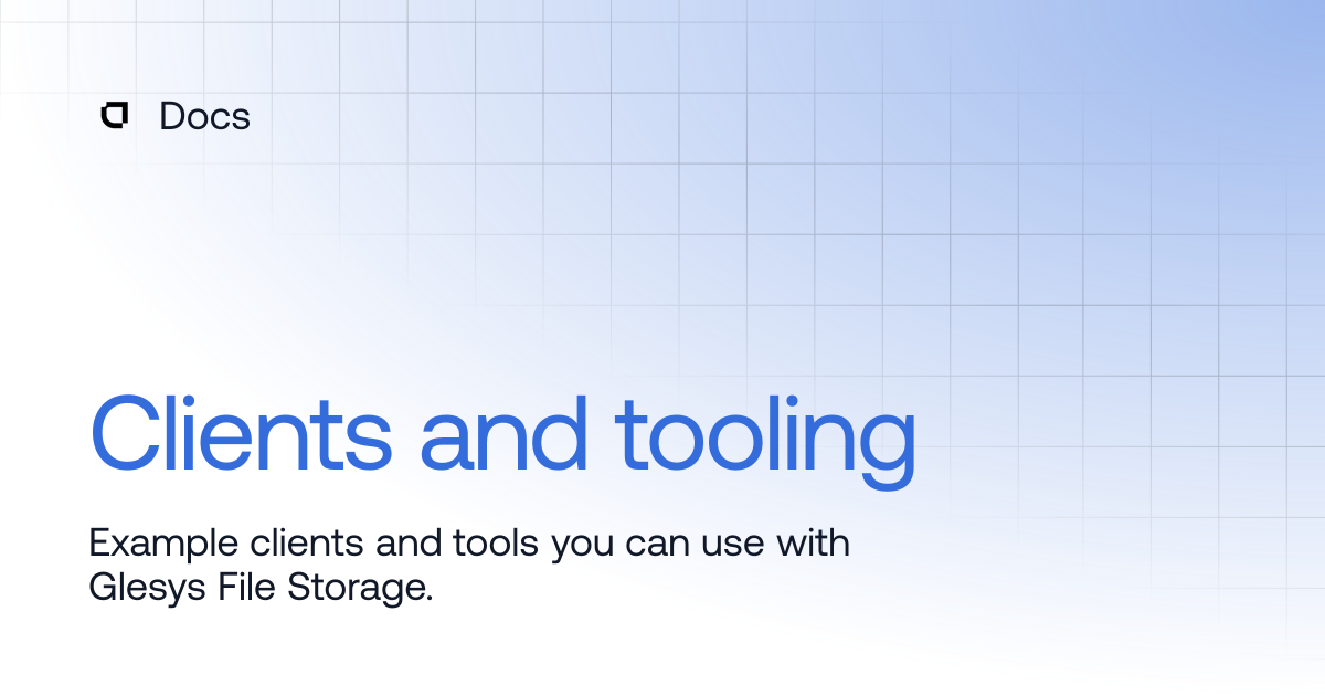 Clients and tooling | Products | Docs