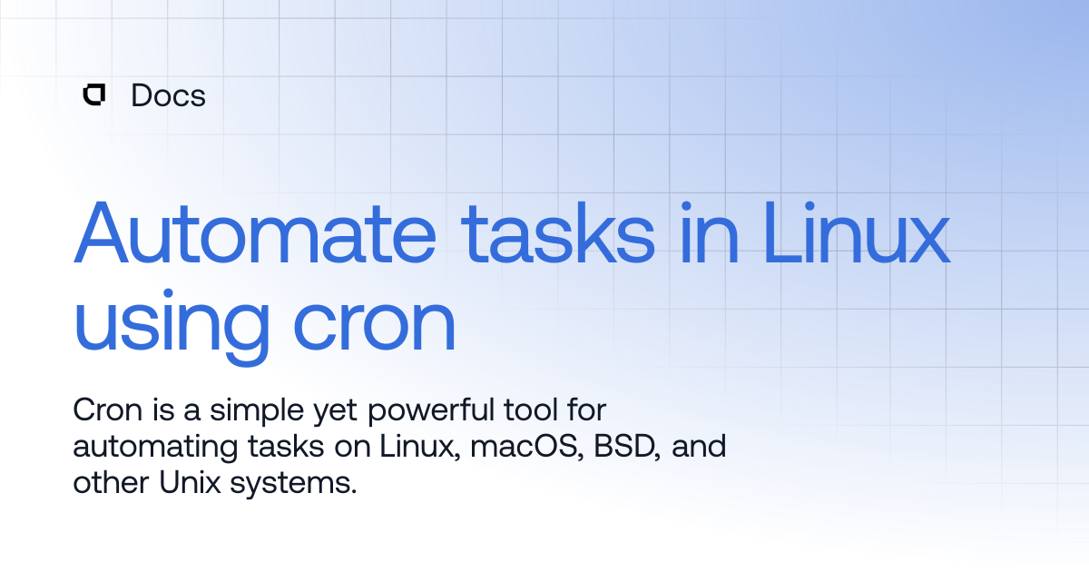 Automate tasks in Linux using cron | Products | Docs