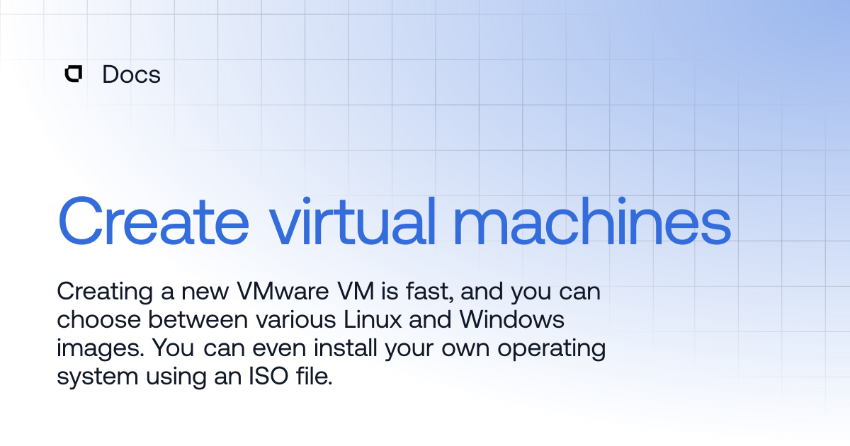 Create virtual machines | Products | Docs